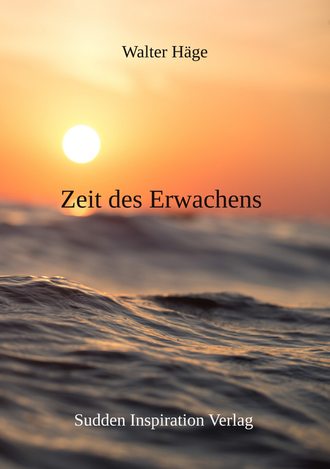 Zeit des Erwachens - Walter H&auml;ge