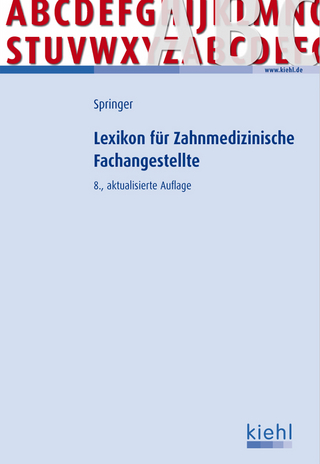 Lexikon für Zahnmedizinische Fachangestellte