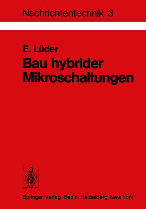 Bau hybrider Mikroschaltungen - E. L&uuml;der