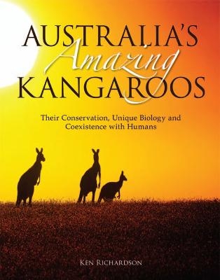 Australia's Amazing Kangaroos - Ken Richardson