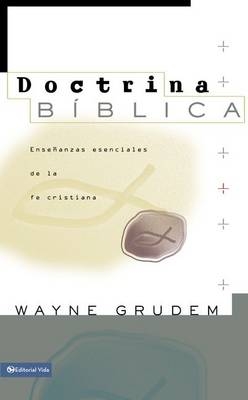 Doctrina B&iacute;blica - Wayne A Grudem