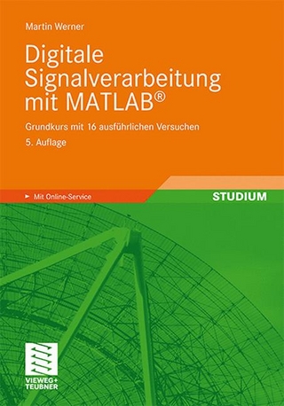 Digitale Signalverarbeitung mit MATLAB®