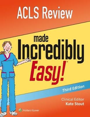 ACLS Review Made Incredibly Easy -  Lippincott Williams &  Wilkins