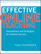 Effective Online Teaching - Tina Stavredes