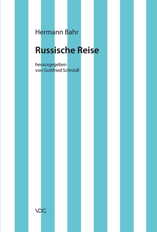 Hermann Bahr / Russische Reise
