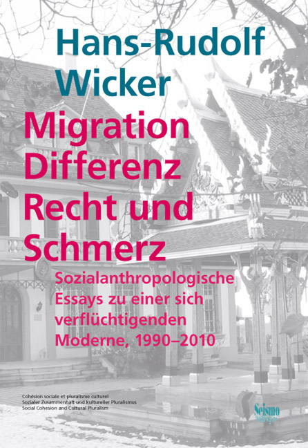 Migration, Differenz, Recht und Schmerz - Hans-Rudolf Wicker