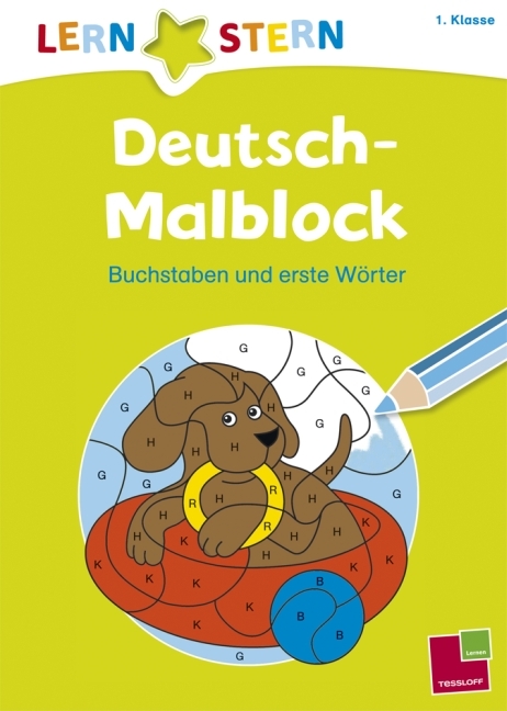Deutsch-Malblock 1. Klasse.  Buchstaben und erste W&ouml;rter - Sabine Schwertf&uuml;hrer