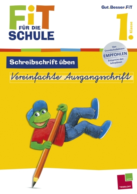 Fit f&uuml;r die Schule: Schreibschrift &uuml;ben. Vereinfachte Ausgangsschrift 1. Klasse - Sabine Schwertf&uuml;hrer