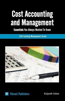 Cost Accounting & Management Essentials You Always Wanted To Know