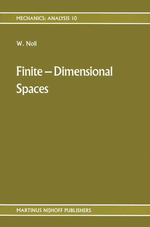 Finite-Dimensional Spaces - Walter Noll