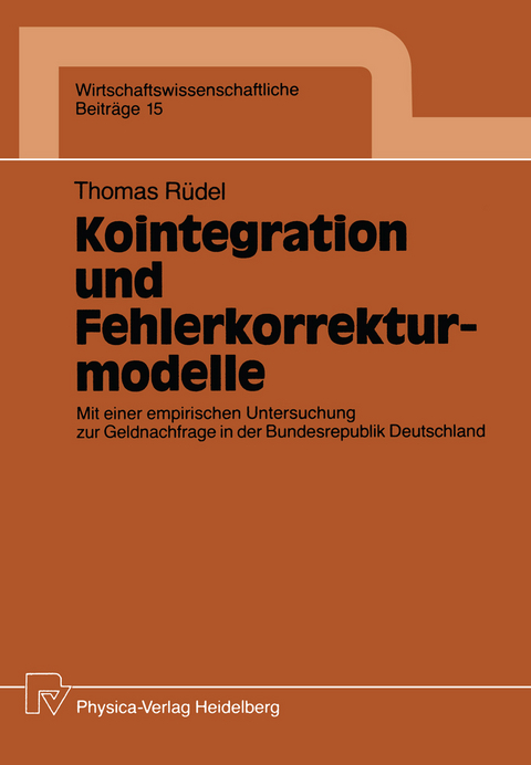 Kointegration und Fehlerkorrekturmodelle - Thomas R&uuml;del