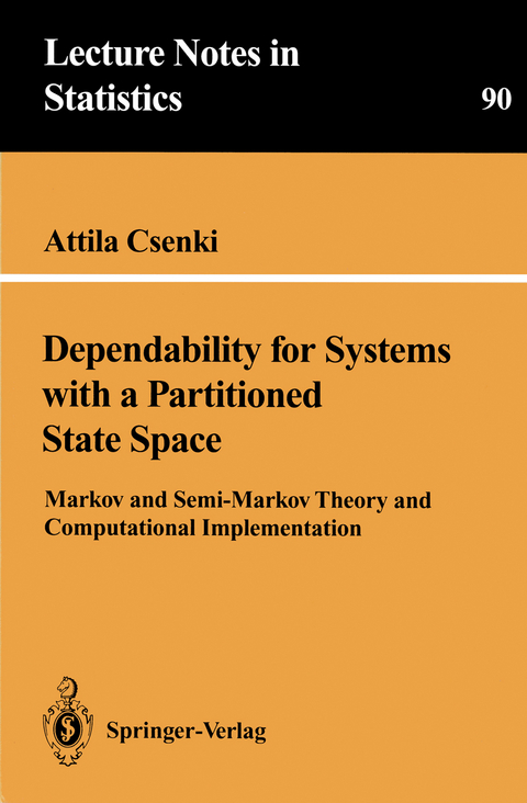 Dependability for Systems with a Partitioned State Space - Attila Csenki