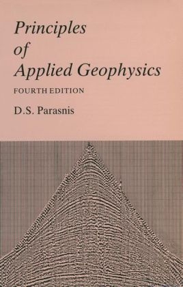 Principles of Applied Geophysics - D.S. Parasnis