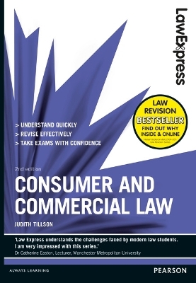 Law Express: Consumer and Commercial Law (Revision Guide) - Judith Tillson