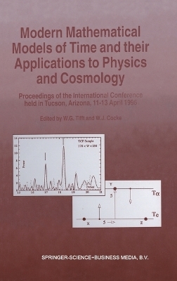 Modern Mathematical Models of Time and Their Applications to Physics and Cosmology