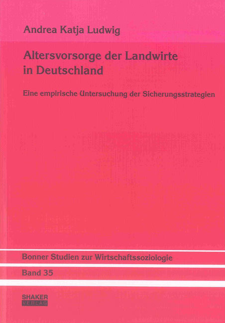 Altersvorsorge der Landwirte in Deutschland - Andrea Katja Ludwig