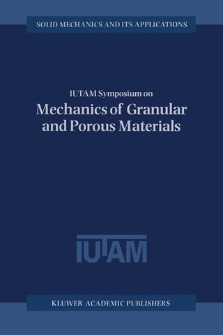 IUTAM Symposium on Mechanics of Granular and Porous Materials