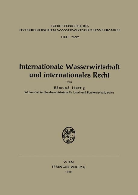 Internationale Wasserwirtschaft und internationales Recht - Edmund Hartig