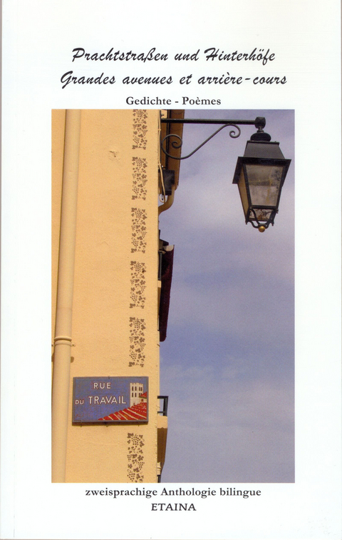 Prachtstra&szlig;en und Hinterh&ouml;fe - Grandes avenues et arri&egrave;re-cours