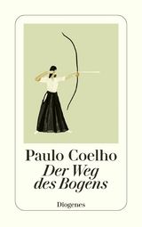 Der Weg des Bogens - Paulo Coelho