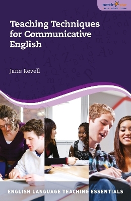 Teaching Techniques for Communicative English - Jane Revell