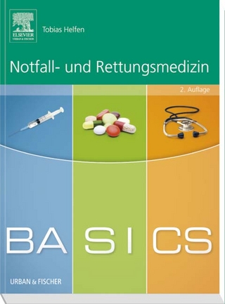 BASICS Notfall- und Rettungsmedizin