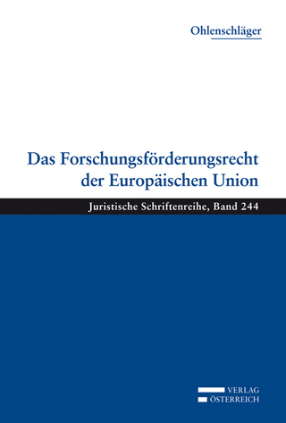 Das Forschungsförderungsrecht der Europäischen Union