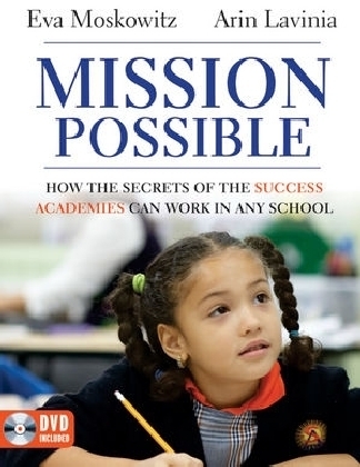 Mission Possible - Eva Moskowitz, Arin Lavinia