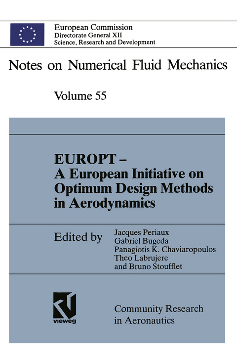 EUROPT &mdash; A European Initiative on Optimum Design Methods in Aerodynamics - 