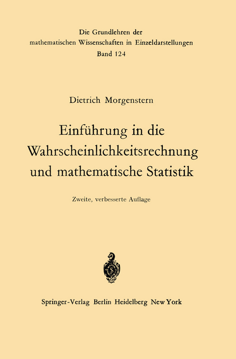 Einführung in die Wahrscheinlichkeitsrechnung und mathematische Statistik - Dietrich Morgenstern