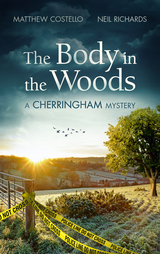 The Body in the Woods - Matthew Costello, Neil Richards