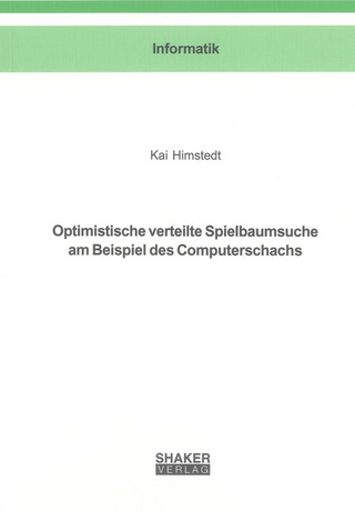 Optimistische verteilte Spielbaumsuche am Beispiel des Computerschachs