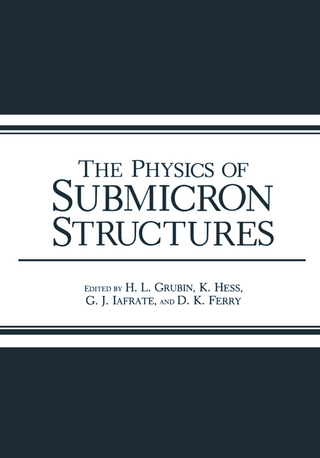 The Physics of Submicron Structures