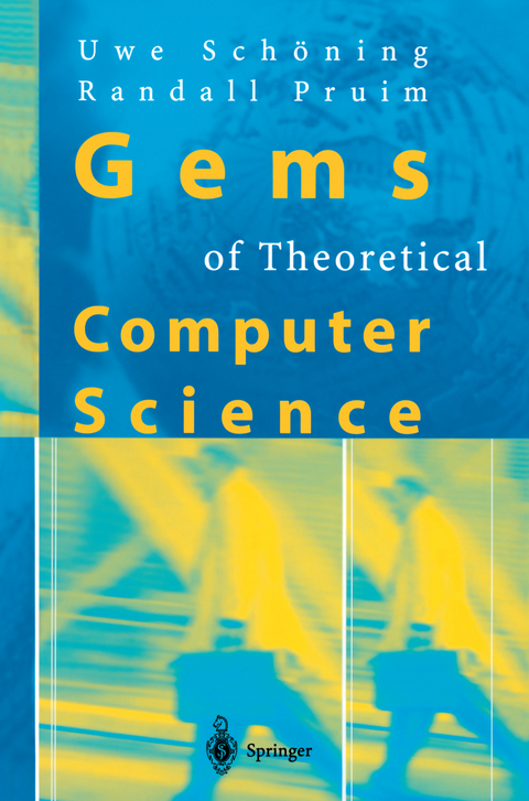 Gems of Theoretical Computer Science - Uwe Sch&ouml;ning, Randall J. Pruim