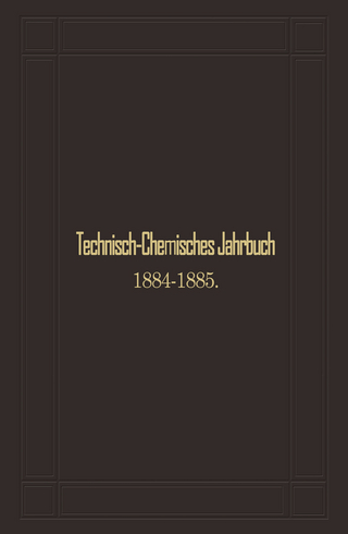 Technisch-Chemisches Jahrbuch 1884–1885