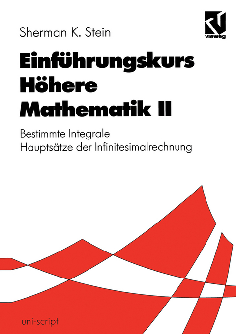 Einführungskurs Höhere Mathematik II - Sherman K. Stein
