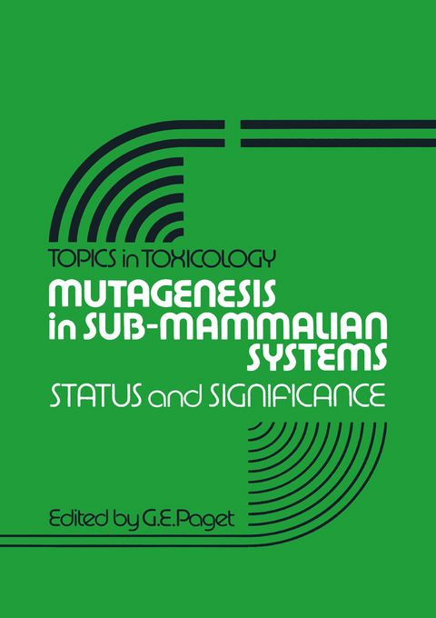 Mutagenesis in Sub-Mammalian Systems - 