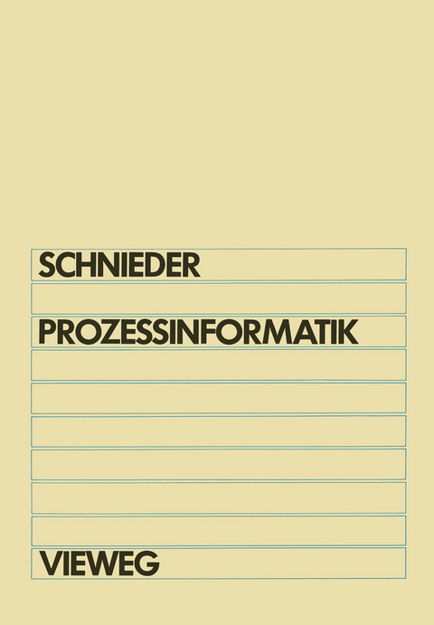 Proze&szlig;informatik - Eckehard Schnieder