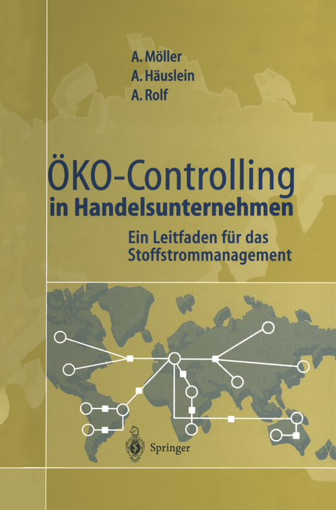 Öko-Controlling in Handelsunternehmen - Andreas Möller, Andreas Häuslein, Arno Rolf