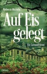 Auf Eis gelegt - Rebecca Mich&eacute;le