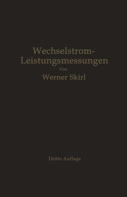 Wechselstrom-Leistungsmessungen - Werner Skirl