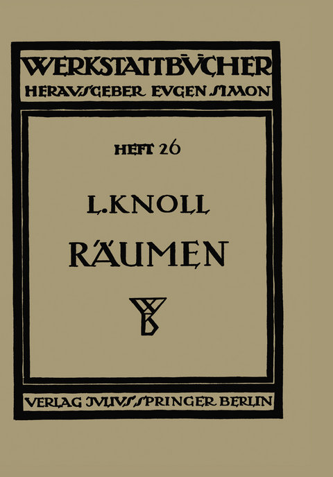 R&auml;umen - Leonhard Knoll