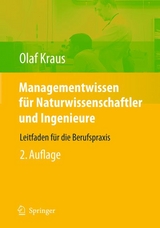 Managementwissen f&uuml;r Naturwissenschaftler und Ingenieure - 