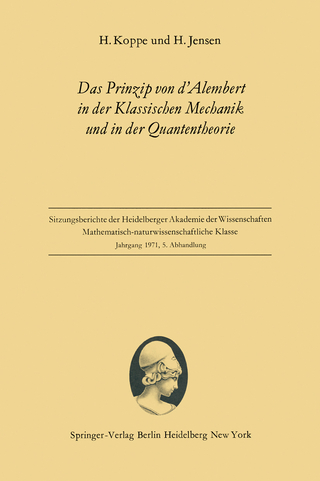 Das Prinzip von d’Alembert in der Klassischen Mechanik und in der Quantentheorie