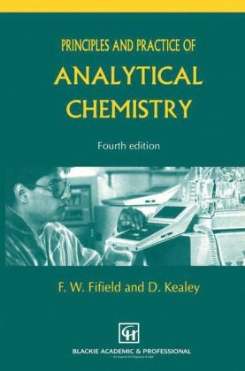 Principles and Practice of Analytical Chemistry - D. Kealey