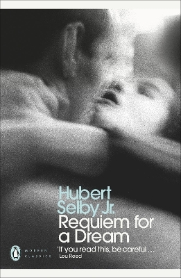 Requiem for a Dream - Hubert Selby Jr.