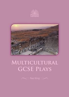 Multicultural GCSE Plays - Paul King