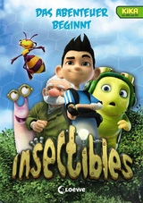 Insectibles (Band 1) - Das Abenteuer beginnt - Nadja Fendrich, Ann-Katrin Heger