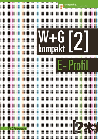 W&G kompakt. Band 2 für Lernende, E-Profil