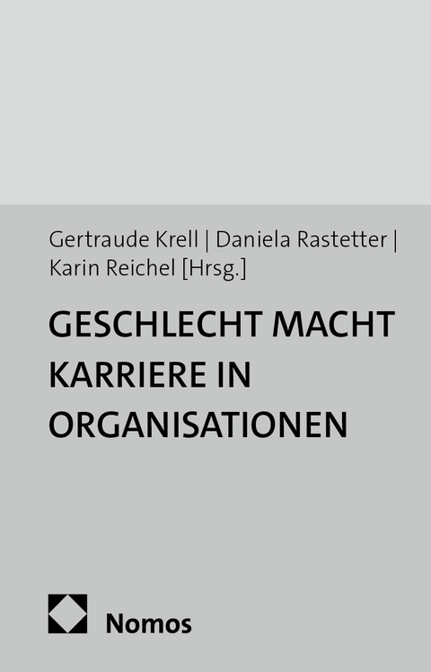 GESCHLECHT MACHT KARRIERE IN ORGANISATIONEN - 